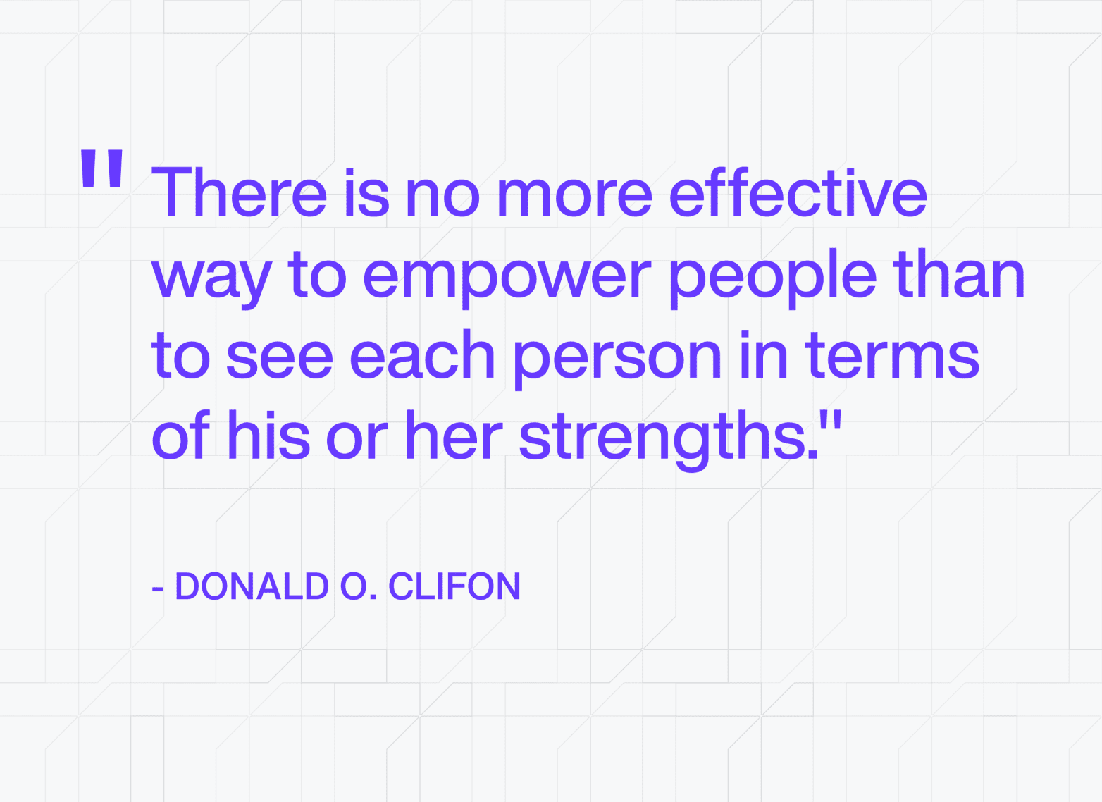 Quote from Donald O. Clifon about empowering people