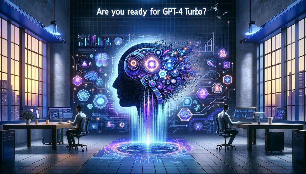 Are You Ready for GPT-4 Turbo? The New Era of Custom AI Unleashed